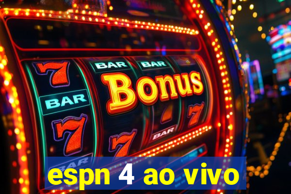 espn 4 ao vivo